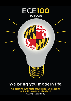 ECE Centennial: We Bring You Modern Life - 100 Years of Electrical Engineering at University of Maryland