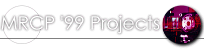 MRCP '99 Projects